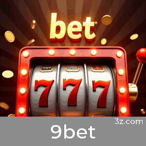 9bet.com - Apostas Online Seguras e Variedade de Jogos - 9bet